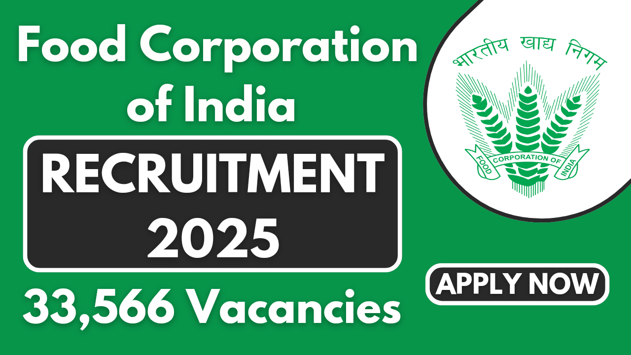 FCI Vacancy 2025: भारतीय खाद्य निगम (एफसीआई) मध्ये हजारो पदांवर भर्ती होणार आहे.